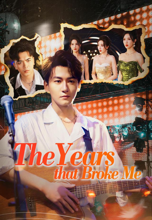 The Years that Broke Me poster
