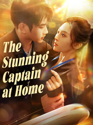 The Stunning Captain at Home poster