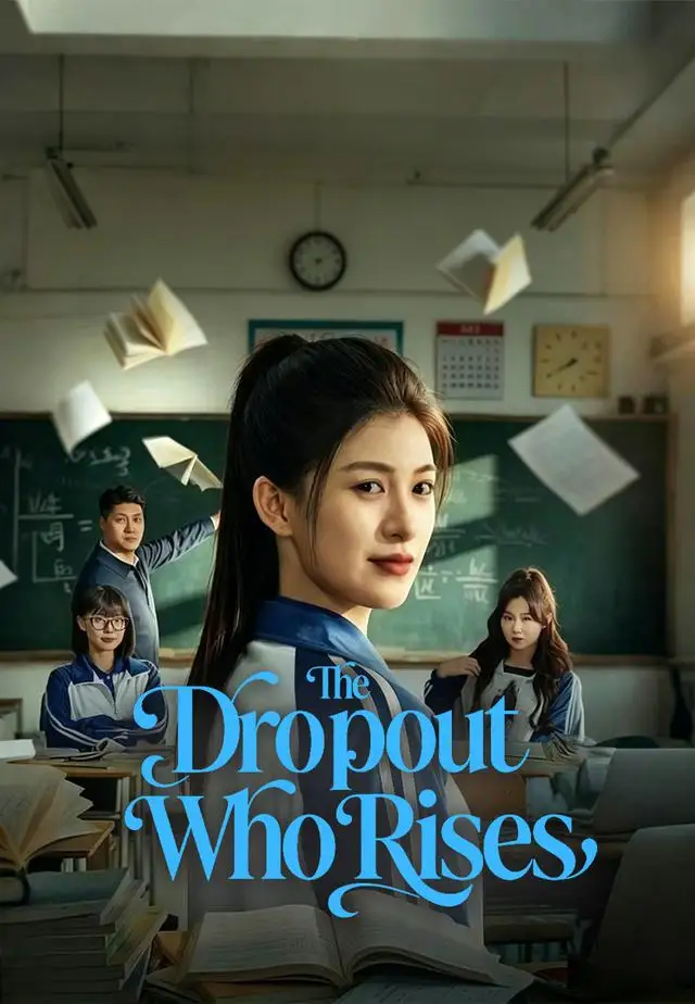The Dropout Who Rises poster