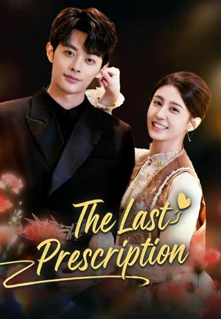 The Last Prescription poster