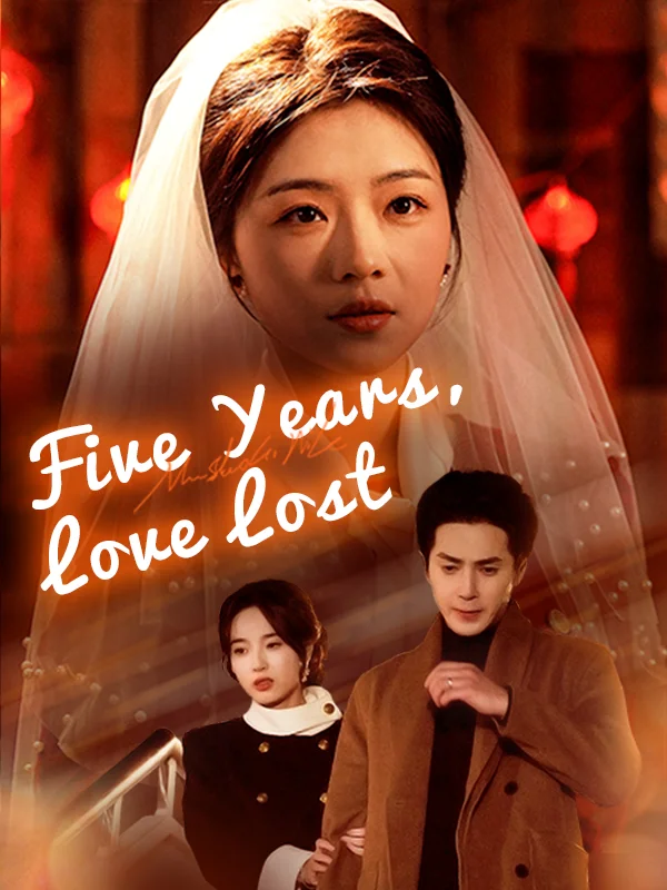 Five Years, Love Lost poster