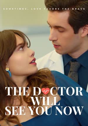 The Doctor Will See You Now poster
