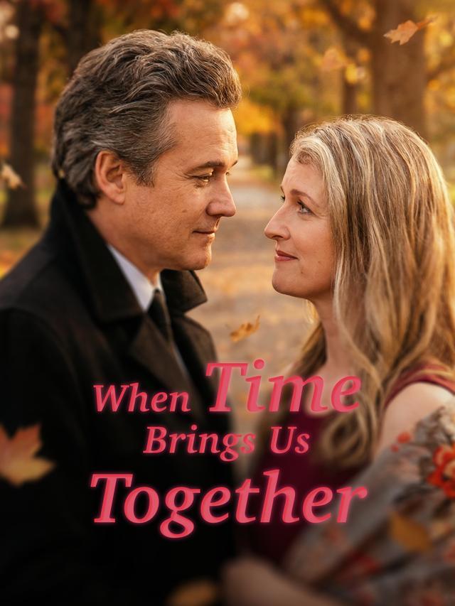 When Time Brings Us Together cover