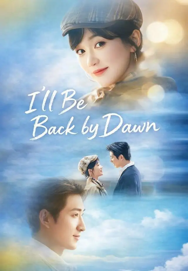 I'll Be Back by Dawn poster