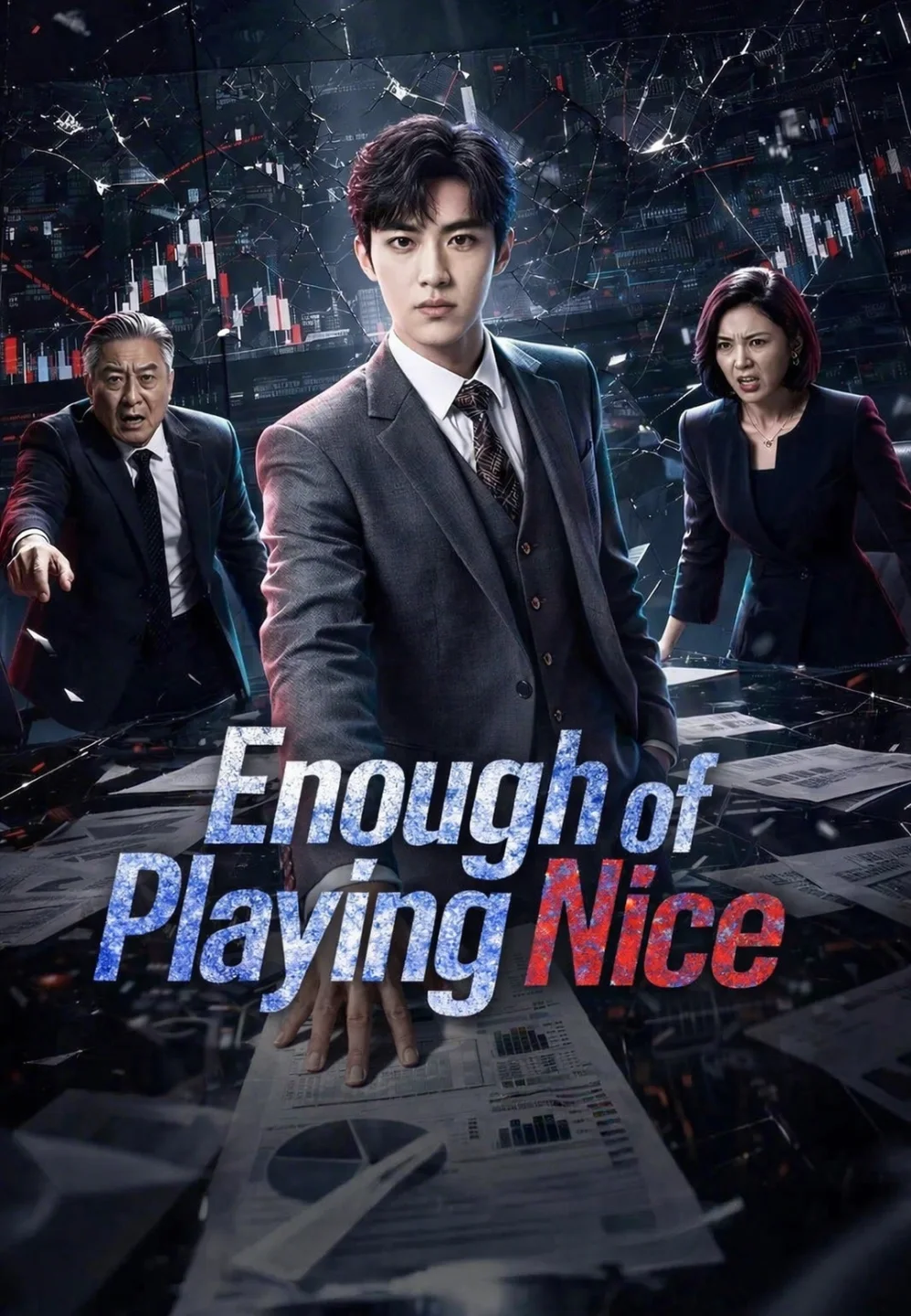 Enough of Playing Nice poster