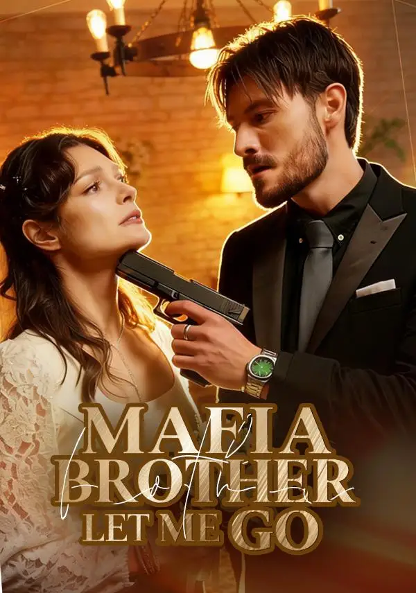 Mafia Brother,Let Me Go! cover