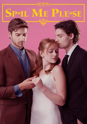 Spoil Me Please poster