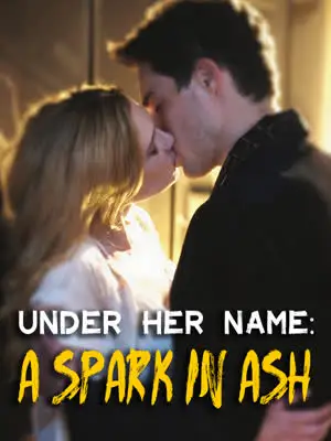 Under Her Name: A Spark in Ash poster