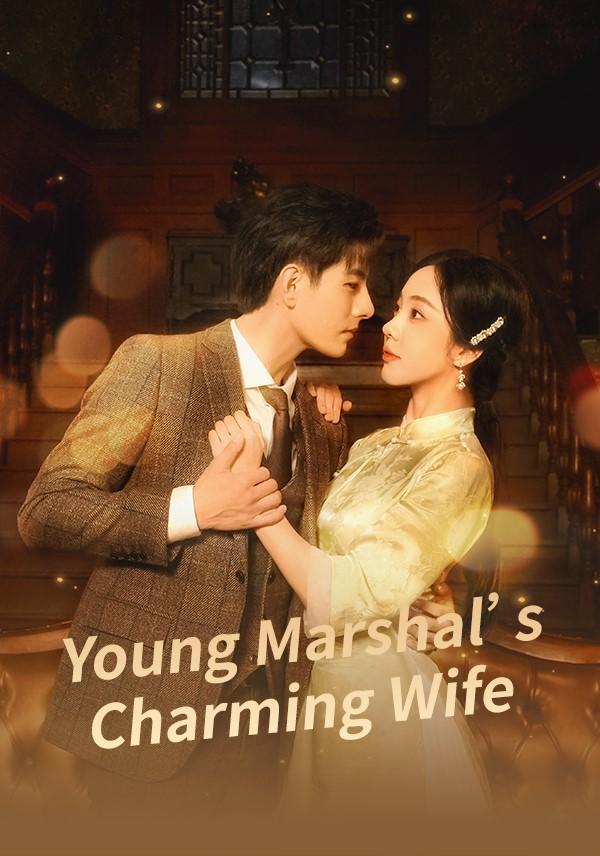 Young Marshal's Charming Wife poster