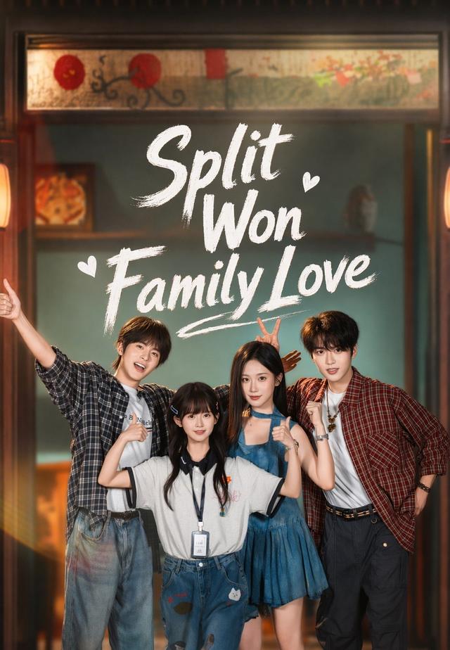 Split Won Family Love poster