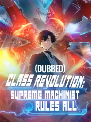 Class Revolution: Supreme Machinist Rules All poster