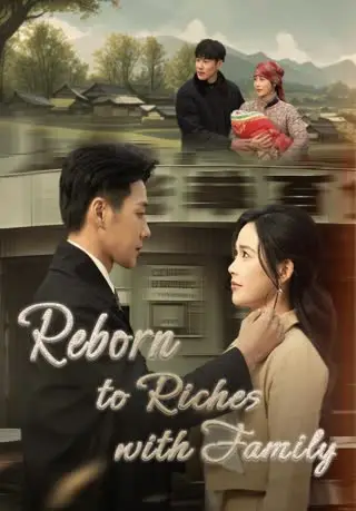 Reborn to Riches with Family cover