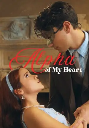 Alpha of My Heart poster
