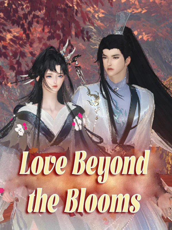 Love Beyond the Blooms poster