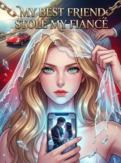 My Best Friend Stole My Fiancé cover