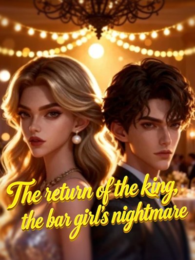 The return of the king,the bar girl 's nightmare cover
