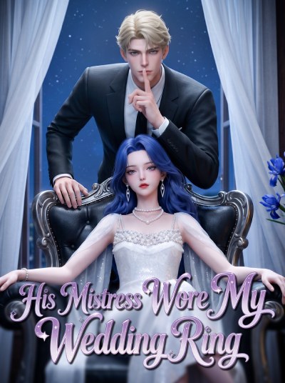 His Mistress Wore My Wedding Ring cover
