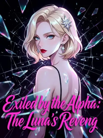 Exiled by the Alpha: The Luna's Revenge cover
