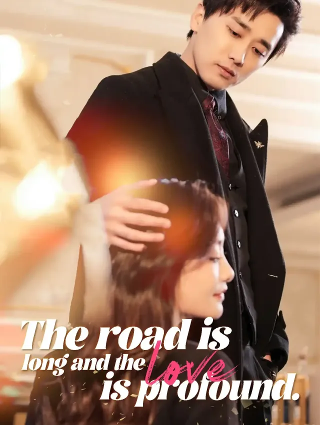 The Road is Long and the Love is Profound poster