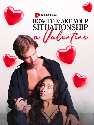 How to Make Your Situationship a Valentine poster