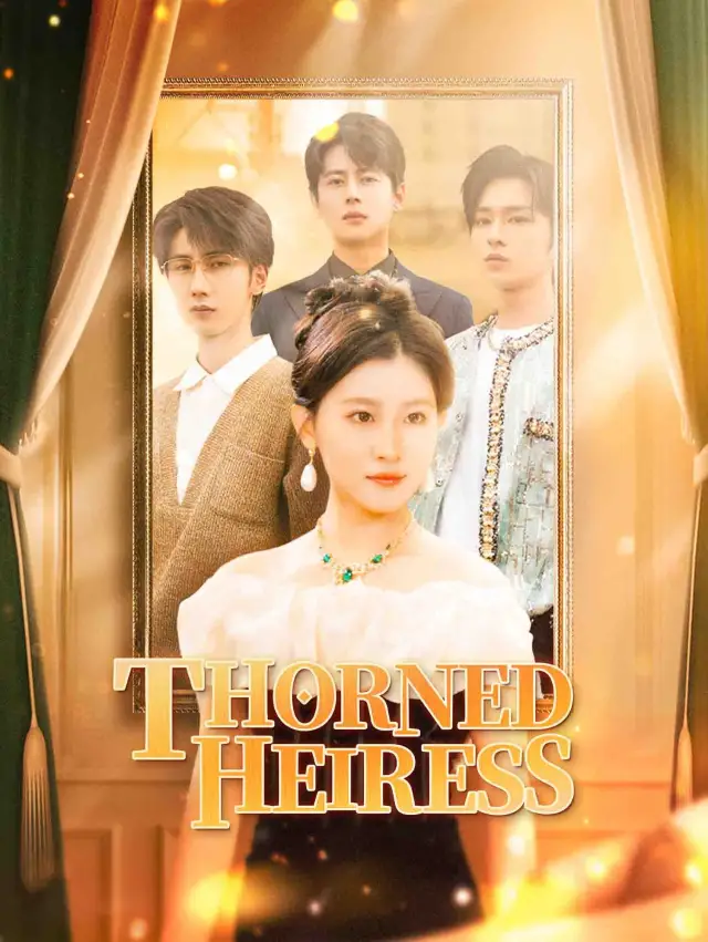 ​Thorned Heiress​ poster