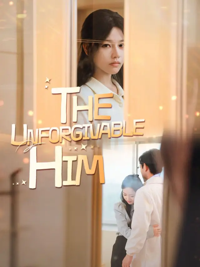 The Unforgivable Him poster