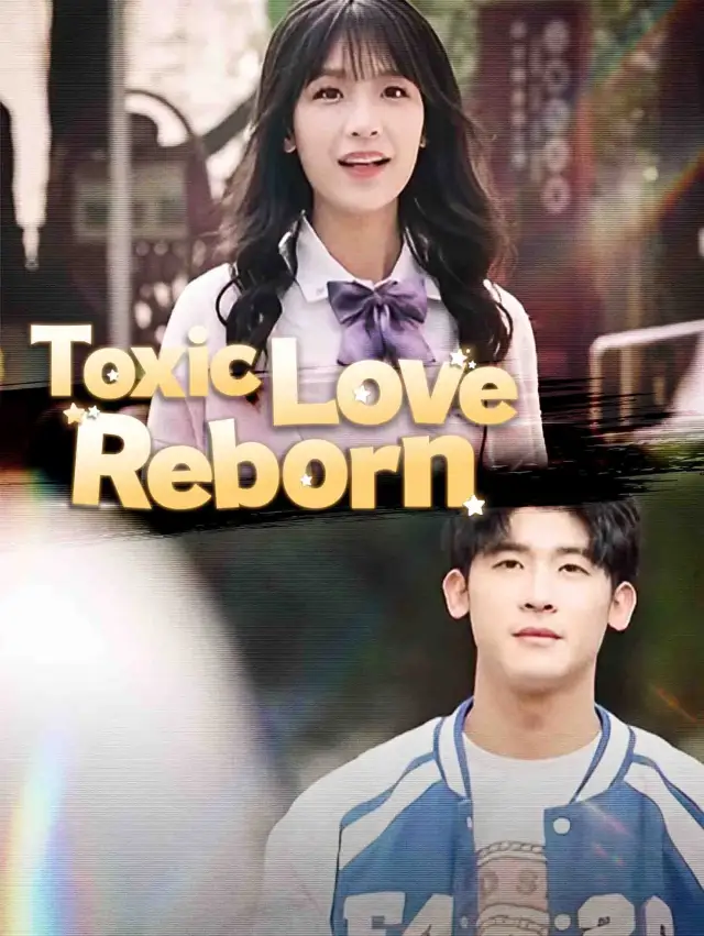 Toxic Love Reborn poster