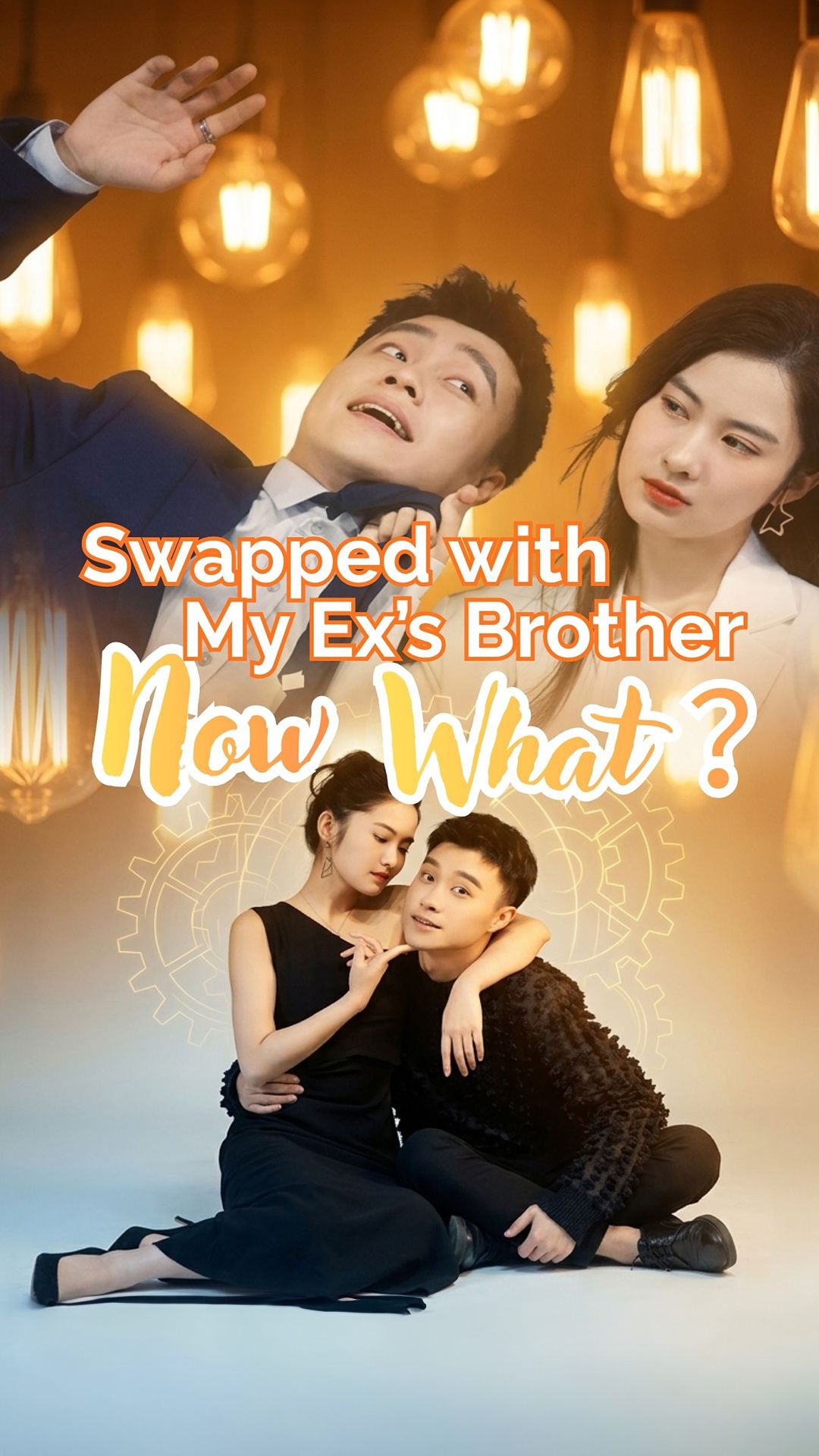 Swapped with My Ex's Brother. Now What? poster