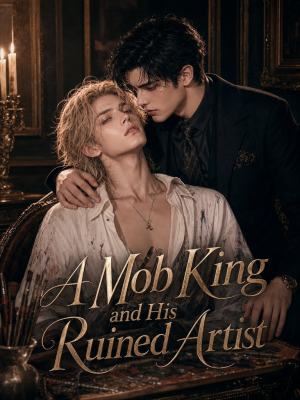 A Mob King and His Ruined Artist poster