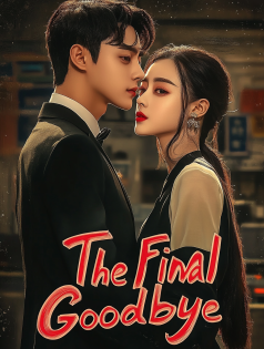 The Final Goodbye poster
