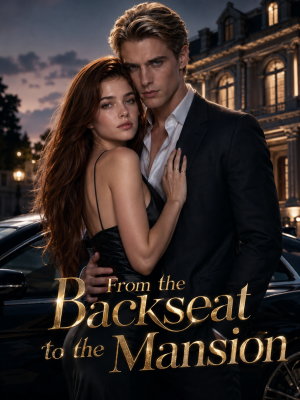 From the Backseat to the Mansion poster