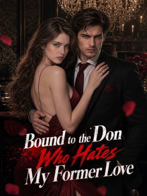 Bound to the Don Who Hates My Former Love poster