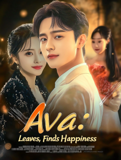 Ava: Leaves, Finds Happiness poster