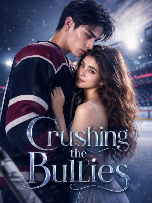 Crushing the Bullies poster