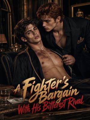 A Fighter's Bargain With His Bitterest Rival poster