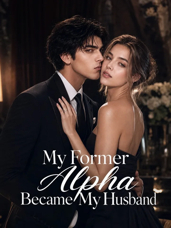 My Former Alpha Became My Husband poster