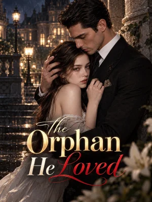 The Orphan He Loved poster