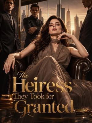 The Heiress They Took for Granted poster