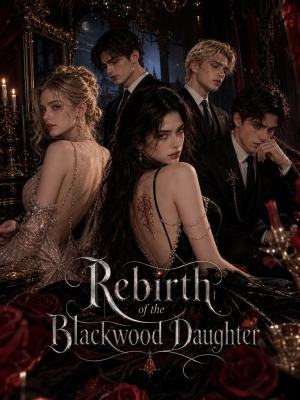 Rebirth of the Blackwood Daughter poster
