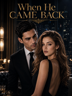 When He Came Back poster