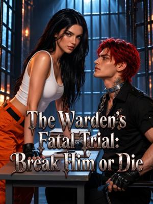 The Warden's Fatal Trial: Break Him or Die poster