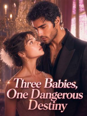 Three Babies, One Dangerous Destiny poster
