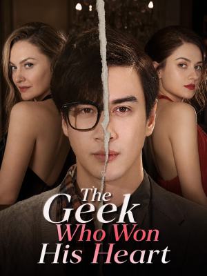 The Geek Who Won His Heart poster