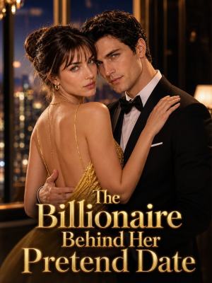 The Billionaire Behind Her Pretend Date poster