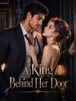 A King Behind Her Door poster