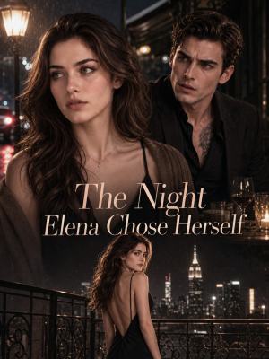 The Night Elena Chose Herself poster