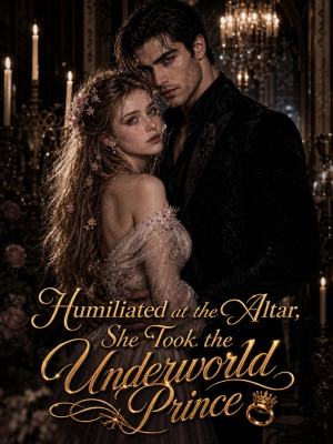 Jilted at the Altar, She Turned to the Underworld Prince poster