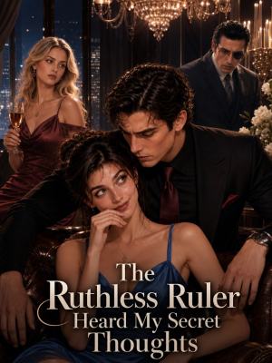 The Ruthless Ruler Heard My Secret Thoughts poster