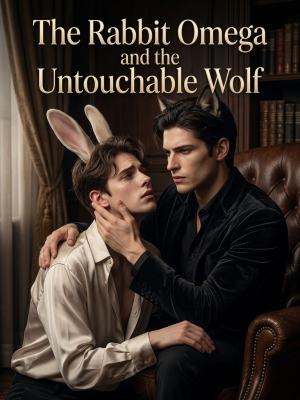 The Rabbit Omega and the Untouchable Wolf poster
