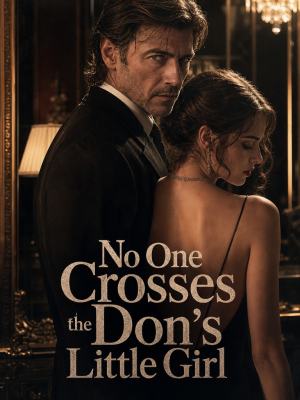 No One Crosses the Don's Little Girl poster